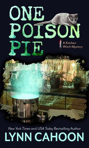 One Poison Pie: (1 A Kitchen Witch Mystery)