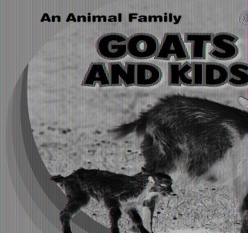 Goats and Kids