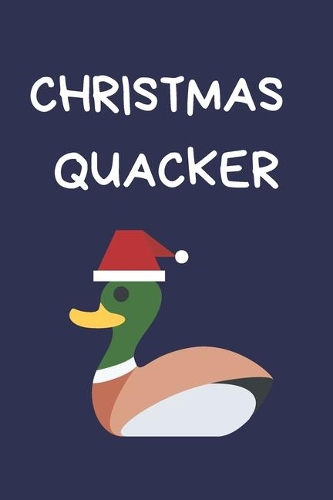 Christmas Quacker