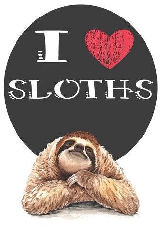 I Heart Sloths