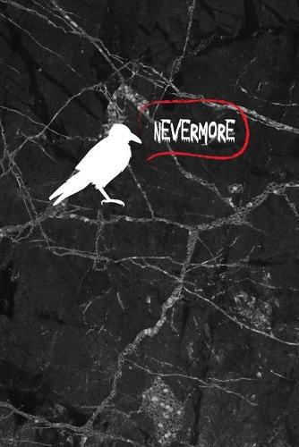 Nevermore: All Purpose 6x9" Blank Lined Notebook Journal Way Better Than A Card Trendy Unique Gift Gothic Marble Gray Goth