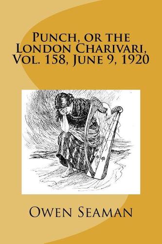 Punch, or the London Charivari, Vol. 158, June 9, 1920