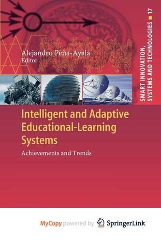 Intelligent and Adaptive Educational-Learning Systems
