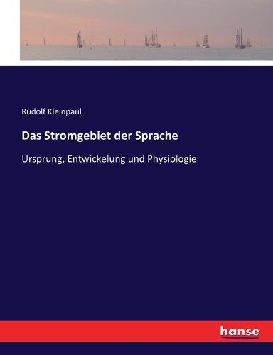 Das Stromgebiet der Sprache