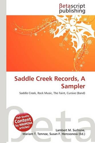 Saddle Creek Records, a Sampler