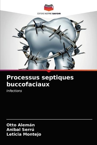 Processus septiques buccofaciaux