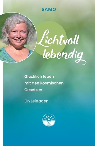 Lichtvoll lebendig