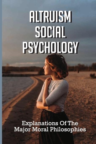 Altruism Social Psychology