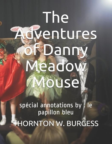 The Adventures of Danny Meadow Mouse