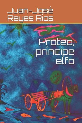 Proteo, príncipe elfo