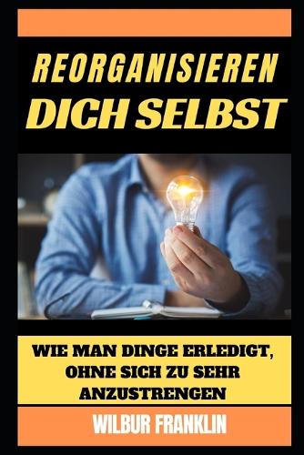 Organisieren Sie sich neu