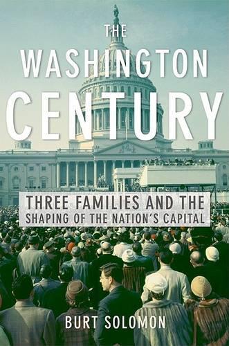 The Washington Century