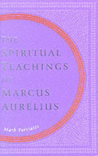 Meditations: The Spiritual Exercises of Marcus Aurelius