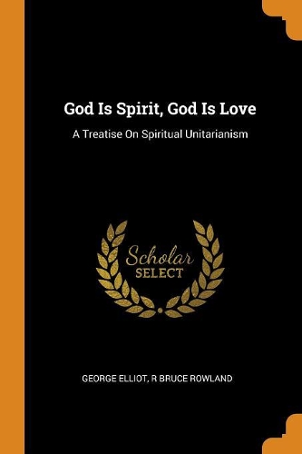 God Is Spirit, God Is Love
