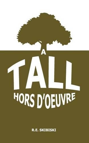 A Tall Hors D'Oeuvre