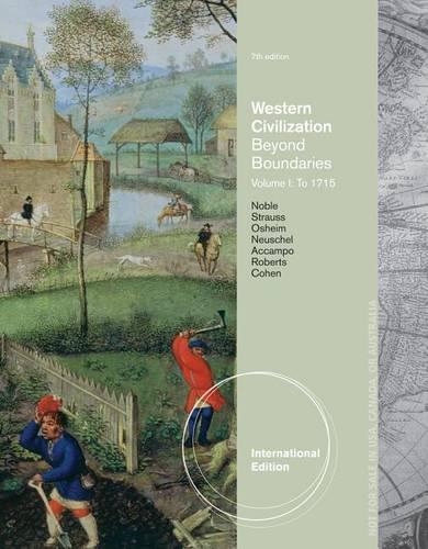 Western Civilization : Beyond Boundaries, Volume I: to 1715