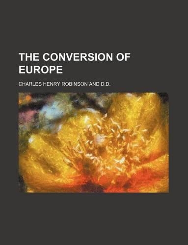 The Conversion of Europe