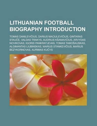 Lithuanian Football Biography Introduction
