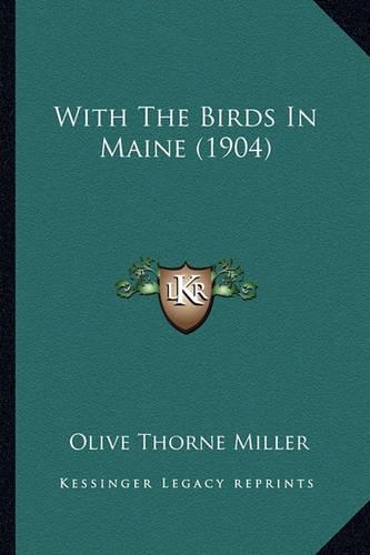 With The Birds In Maine (1904): (English)
