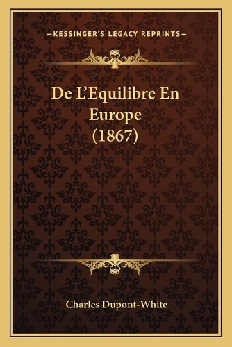 De L'Equilibre En Europe (1867)