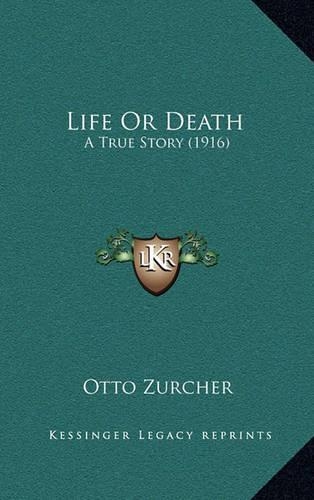 Life Or Death: A True Story (1916)