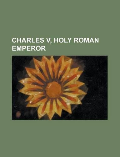 Charles V, Holy Roman Emperor