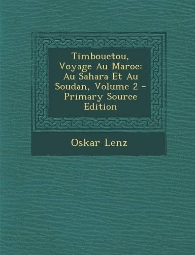 Timbouctou, Voyage Au Maroc