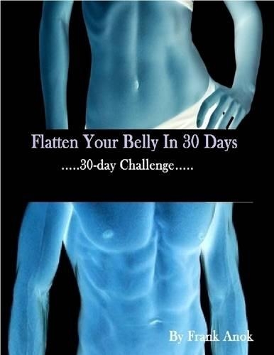 Flatten Your Belly In 30 Days