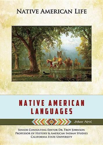 Native American Languages: (Native American Life)
