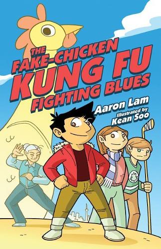The Fake-Chicken Kung Fu Fighting Blues: (Lorimer Illustrated Humor)