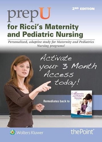PrepU for Ricci & Kyle's Maternity and Pediatric Nursing: (PREPU)