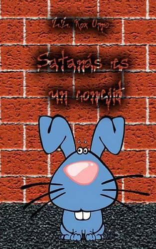 Satanas Es Un Conejito