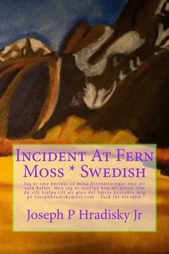 Incident at Fern Moss * Swedish
