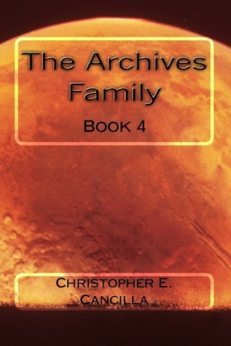 The Archives: Family: Book 4(4 Archives)