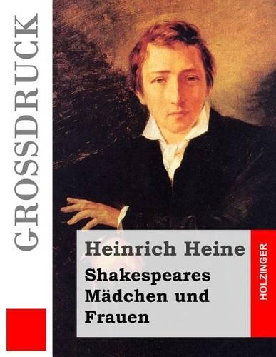 Shakespeares Mädchen und Frauen (Großdruck)