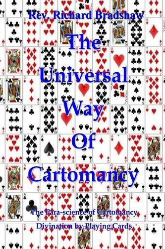 The Universal Way Of Cartomancy: The para-science of divination with Playing Cards(English)