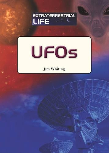 UFOs: (Extraterrestrial Life)