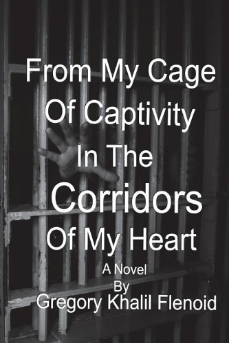 From My Cage Of Captivity,