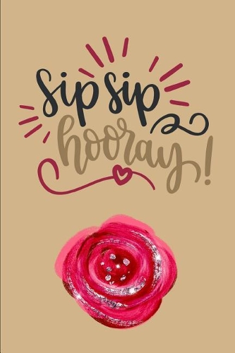 Sip Sip Hooray