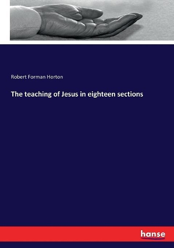 teaching of Jesus in eighteen sections