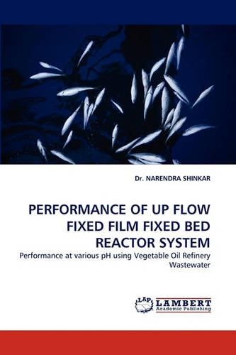 Performance of Up Flow Fixed Film Fixed Bed Reactor System