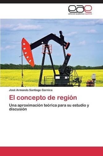 El concepto de región: (Spanish)