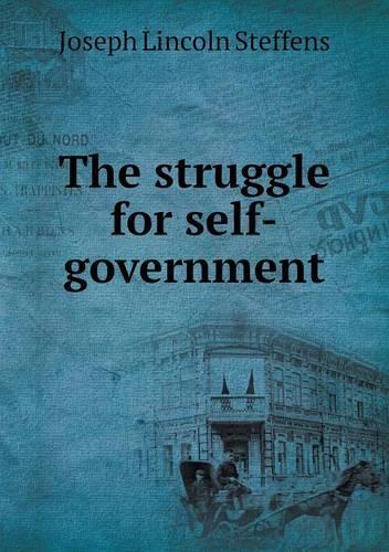 The struggle for self-government