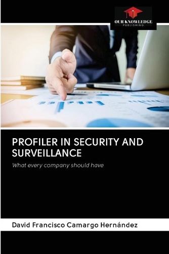 Profiler in Security and Surveillance