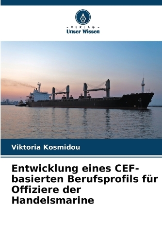Entwicklung eines CEF-basierten Berufsprofils für Offiziere der Handelsmarine