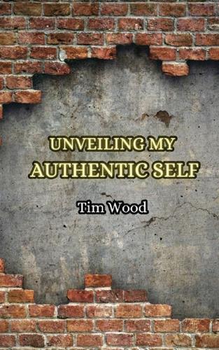 Unveiling My Authentic Self