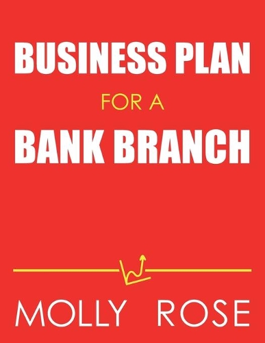 Business Plan For A Bank Branch