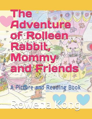 The Adventure of Rolleen Rabbit, Mommy and Friends