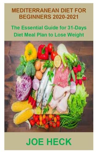 Mediterranean Diet for Beginners 2020-2021