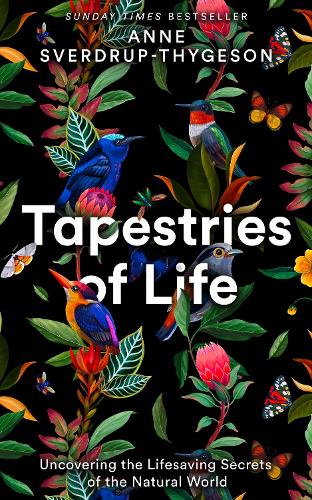 Tapestries of Life: Uncovering the Lifesaving Secrets of the Natural World